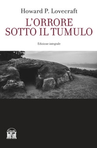 L'orrore sotto il tumulo - Librerie.coop