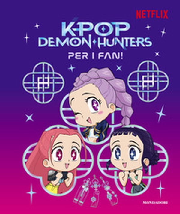 Kpop Demon Hunters. Per i fan! Libro ufficiale - Librerie.coop