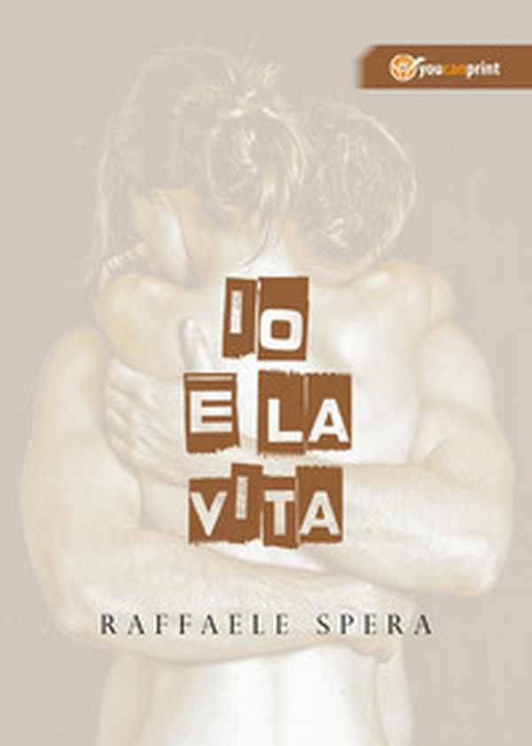 Io e la vita - Librerie.coop Io e la vita - Librerie.coop