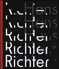 Hans Richter. Il ritmo dell'avanguardia - Librerie.coop
