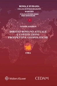 Diritto romano attuale e costituzioni: prospettive geopolitiche - Librerie.coop