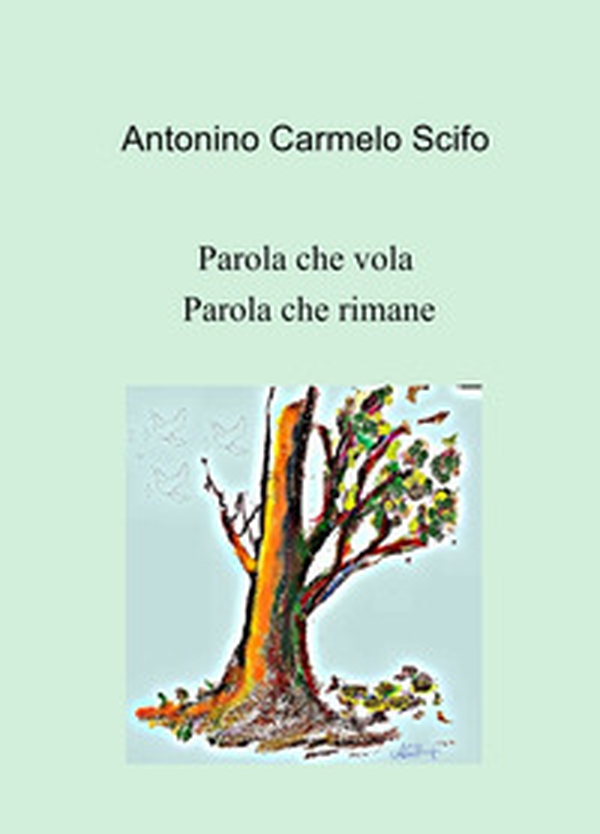 Parola che vola. Parola che rimane - Librerie.coop Parola che vola. Parola che rimane - Librerie.coop