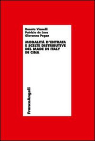 Modalità d'entrata e scelte distributive del made in Italy in Cina - Librerie.coop