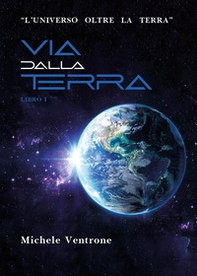 L'universo oltre la Terra - Vol. 1 - Librerie.coop