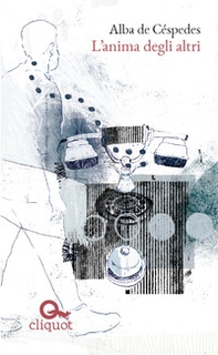 L'anima degli altri - Librerie.coop L'anima degli altri - Librerie.coop