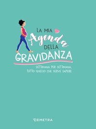 La mia agenda della gravidanza - Librerie.coop La mia agenda della gravidanza - Librerie.coop