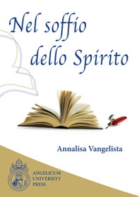 Nel soffio dello Spirito. Raccolta degli articoli apparsi sulla «Rivista di ascetica e mistica» - Librerie.coop