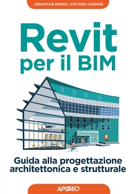 Revit per il BIM - Librerie.coop Revit per il BIM - Librerie.coop