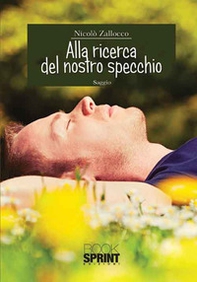 Alla ricerca del nostro specchio - Librerie.coop