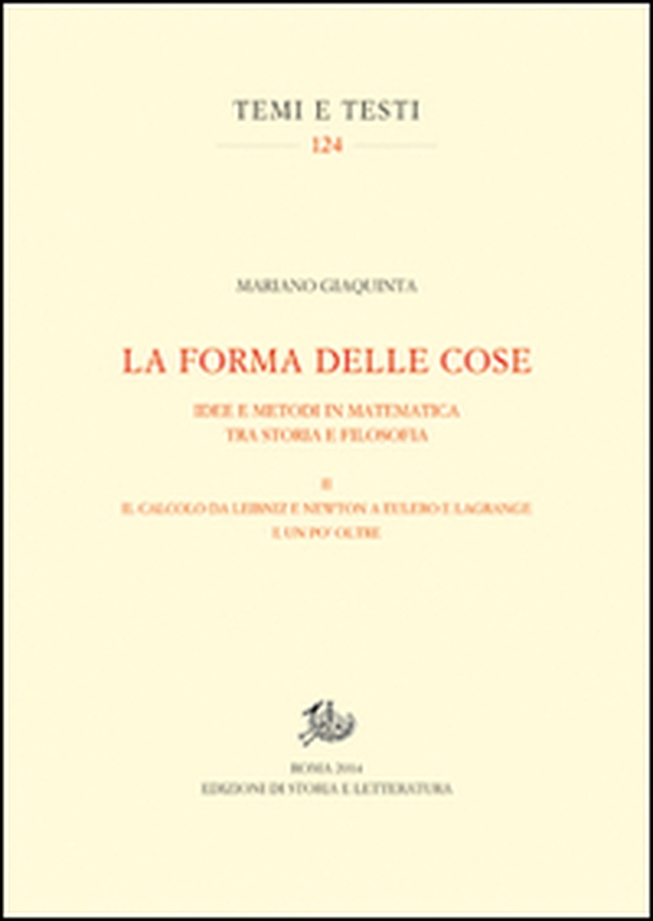 La forma delle cose. Idee e metodi in matematica tra storia e filosofia - Vol. 2 - Librerie.coop La forma delle cose. Idee e metodi in matematica tra storia e filosofia - Vol. 2 - Librerie.coop