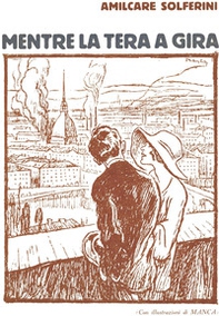 Mentre la tera a gira - Librerie.coop