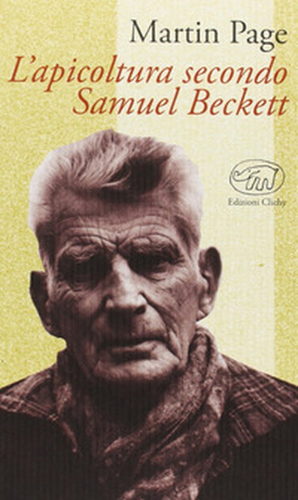 L'apicoltura secondo Samuel Beckett - Librerie.coop L'apicoltura secondo Samuel Beckett - Librerie.coop