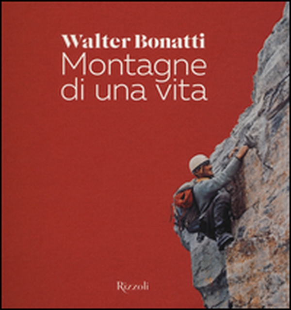 Montagne di una vita - Librerie.coop Montagne di una vita - Librerie.coop