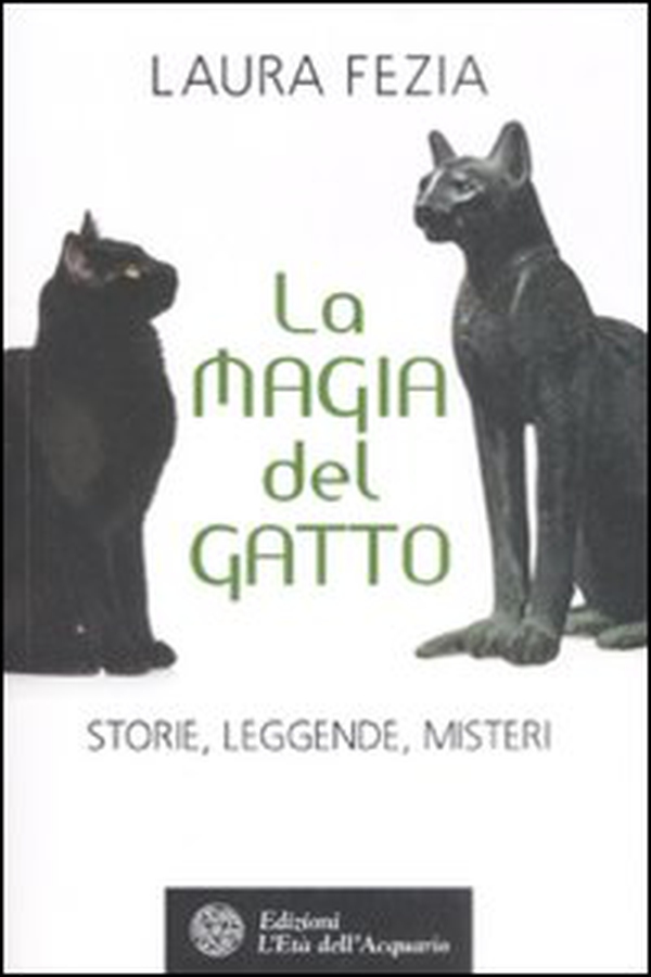 La magia del gatto. Storie, leggende, misteri - Librerie.coop La magia del gatto. Storie, leggende, misteri - Librerie.coop