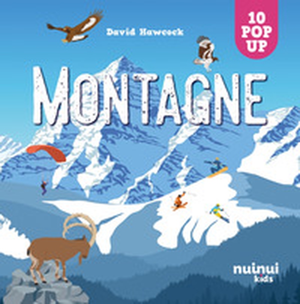 Montagna. Sorprendenti pop up - Librerie.coop Montagna. Sorprendenti pop up - Librerie.coop