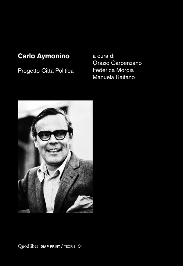 Carlo Aymonino. Progetto Città Politica - Librerie.coop Carlo Aymonino. Progetto Città Politica - Librerie.coop