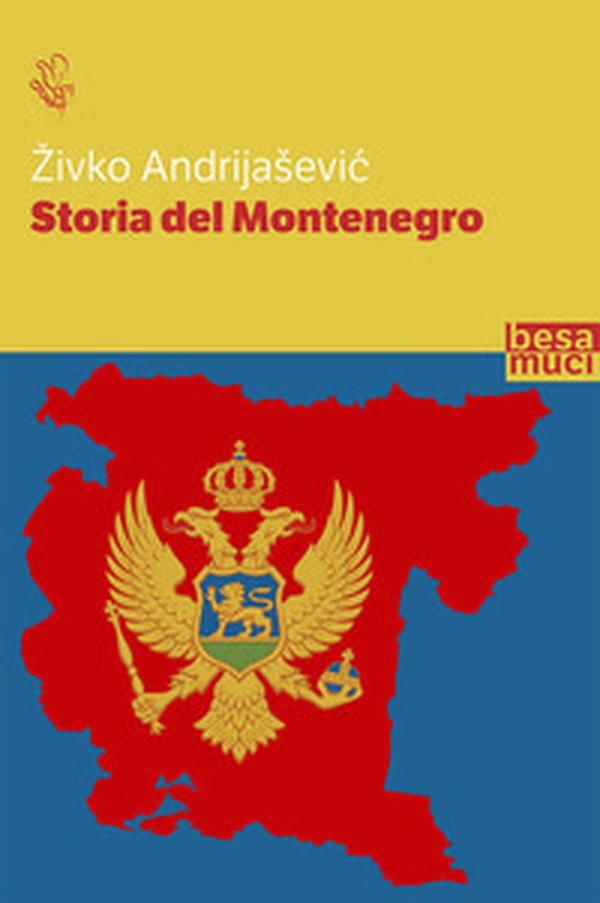 Storia del Montenegro - Librerie.coop Storia del Montenegro - Librerie.coop