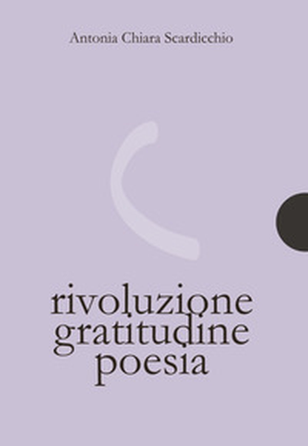Rivoluzione gratitudine poesia - Librerie.coop Rivoluzione gratitudine poesia - Librerie.coop