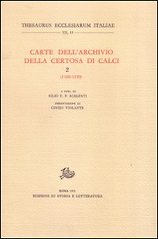 Carte dell'Archivio della Certosa di Calci - Vol. 2 - Librerie.coop Carte dell'Archivio della Certosa di Calci - Vol. 2 - Librerie.coop