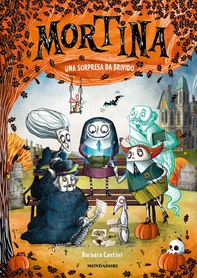 Mortina. Una sorpresa da brivido - Librerie.coop Mortina. Una sorpresa da brivido - Librerie.coop