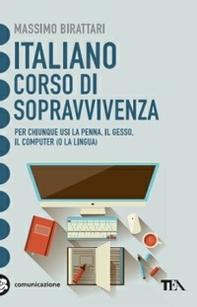 Italiano. Corso di sopravvivenza - Librerie.coop