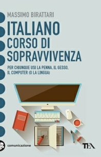 Italiano. Corso di sopravvivenza - Librerie.coop Italiano. Corso di sopravvivenza - Librerie.coop