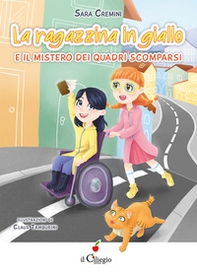 La ragazzina in giallo e il mistero dei quadri scomparsi - Librerie.coop