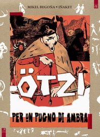 Ötzi. Per un pugno di ambra - Librerie.coop