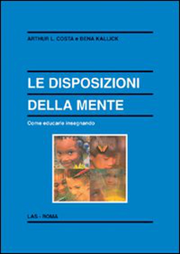 Le disposizioni della mente. Come educarle insegnando - Librerie.coop Le disposizioni della mente. Come educarle insegnando - Librerie.coop