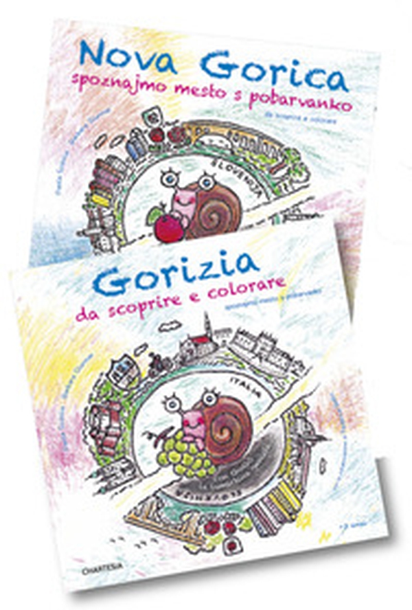 Gorizia e Nova Gorica da scoprire e colorare. Con GoGò la lumachina geniale - Librerie.coop Gorizia e Nova Gorica da scoprire e colorare. Con GoGò la lumachina geniale - Librerie.coop