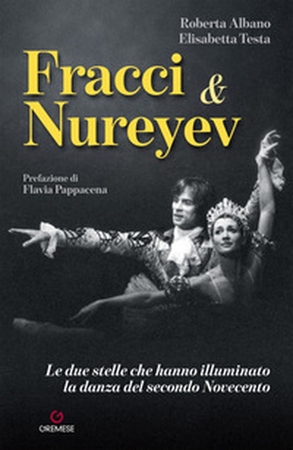 Carla Fracci & Rudolf Nureyev - Librerie.coop Carla Fracci & Rudolf Nureyev - Librerie.coop