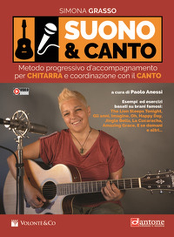 Suono e canto. Metodo progressivo d'accompagnamento per chitarra e coordinazione con il canto - Librerie.coop Suono e canto. Metodo progressivo d'accompagnamento per chitarra e coordinazione con il canto - Librerie.coop