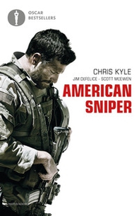 American sniper. Autobiografia del cecchino più letale della storia americana - Librerie.coop