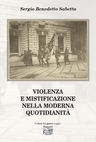 Violenza e mistificazione nella moderna quotidianità - Librerie.coop