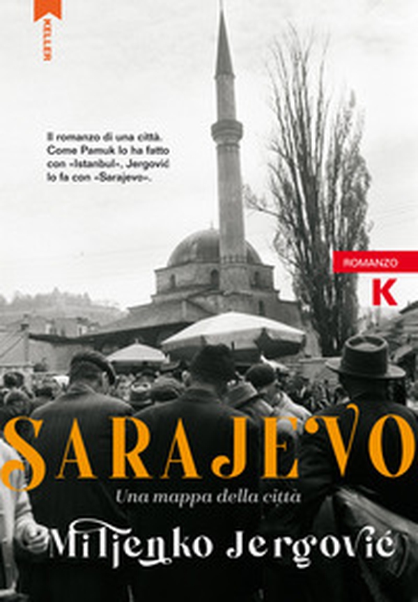 Sarajevo. Una mappa della città - Librerie.coop Sarajevo. Una mappa della città - Librerie.coop
