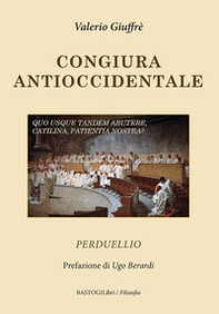 Congiura antioccidentale. Perduellio - Librerie.coop