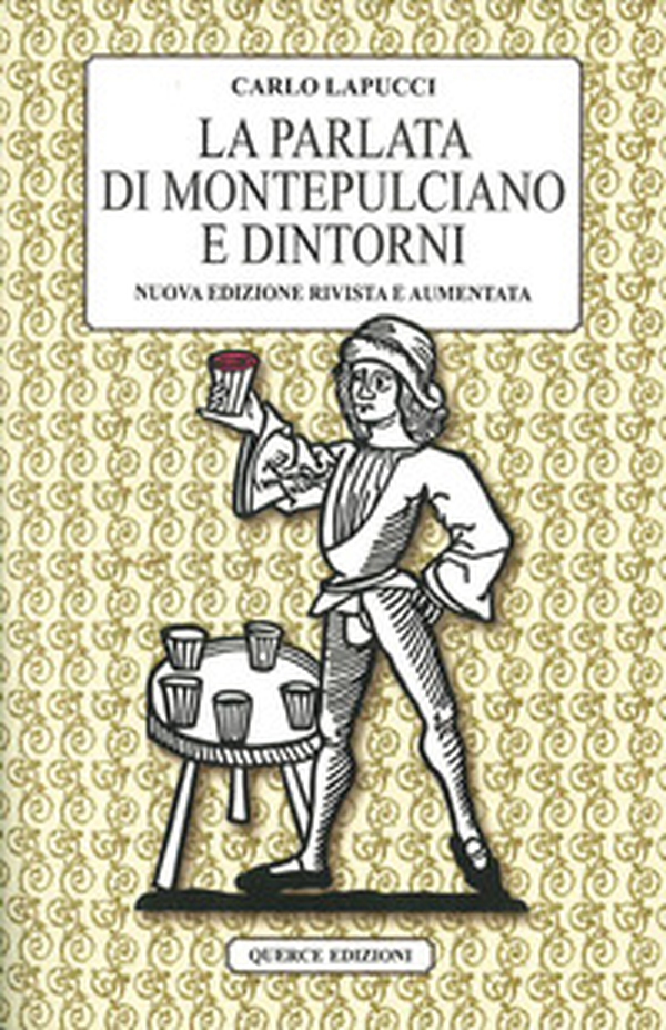 La parlata di Montepulciano e dintorni - Librerie.coop La parlata di Montepulciano e dintorni - Librerie.coop