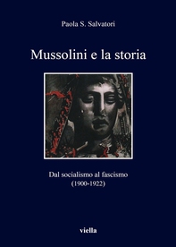 Mussolini e la storia - Librerie.coop