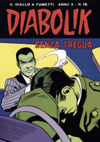 Diabolik 196. Senza tregua - Librerie.coop