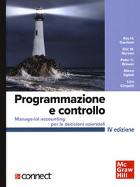 Programmazione e controllo. Managerial accounting per le decisioni aziendali+connect - Librerie.coop
