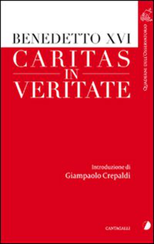 Caritas in veritate - Librerie.coop Caritas in veritate - Librerie.coop