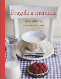 Fragole a merenda - Librerie.coop