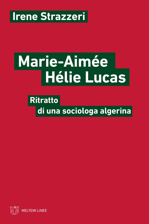Marie-Aimée Hélie Lucas - Librerie.coop Marie-Aimée Hélie Lucas - Librerie.coop