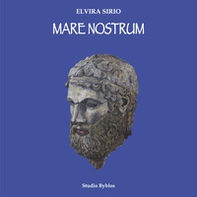 Elvira Sirio. Mare nostrum - Librerie.coop