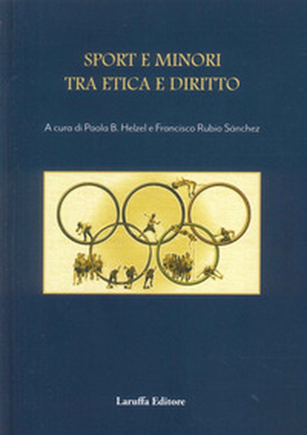 Sport e minori tra etica e diritto - Librerie.coop Sport e minori tra etica e diritto - Librerie.coop