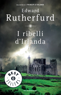 I ribelli d'Irlanda - Librerie.coop