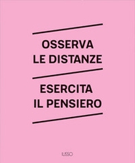 Osserva le distanze. Esercita il pensiero - Librerie.coop