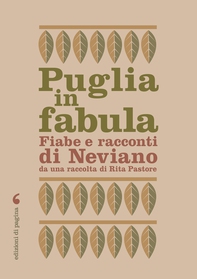 Puglia in fabula. Fabe e racconti di Neviano - Librerie.coop Puglia in fabula. Fabe e racconti di Neviano - Librerie.coop