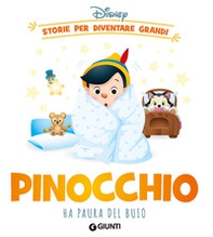 Pinocchio ha paura del buio. Storie per diventare grandi - Librerie.coop Pinocchio ha paura del buio. Storie per diventare grandi - Librerie.coop