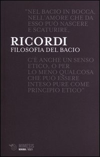 Filosofia del bacio. La teatralità dell'amore nella storia dell'Occidente - Librerie.coop Filosofia del bacio. La teatralità dell'amore nella storia dell'Occidente - Librerie.coop